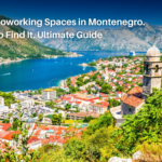 Best Coworking Spaces in Montenegro