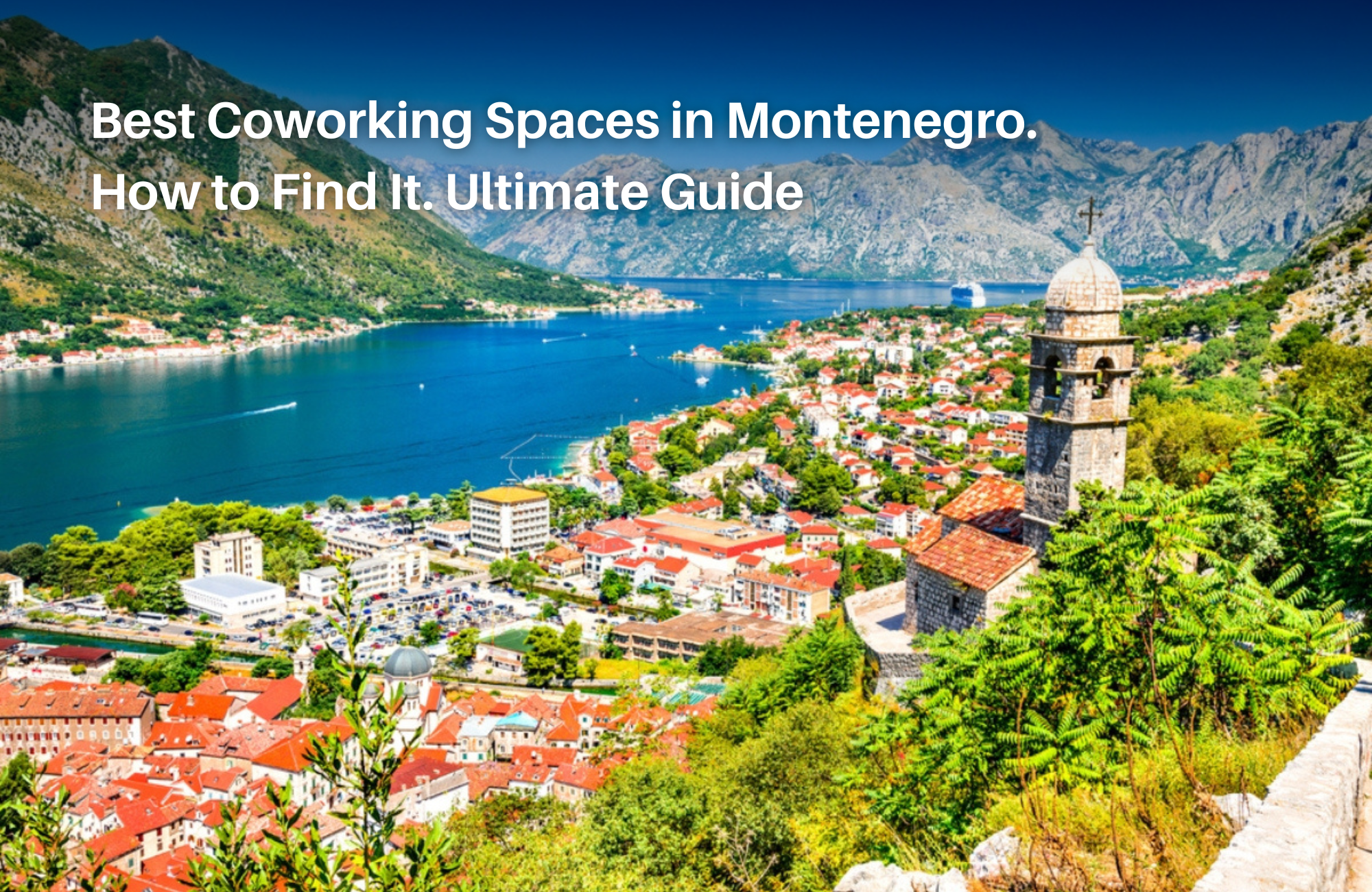 Best Coworking Spaces in Montenegro